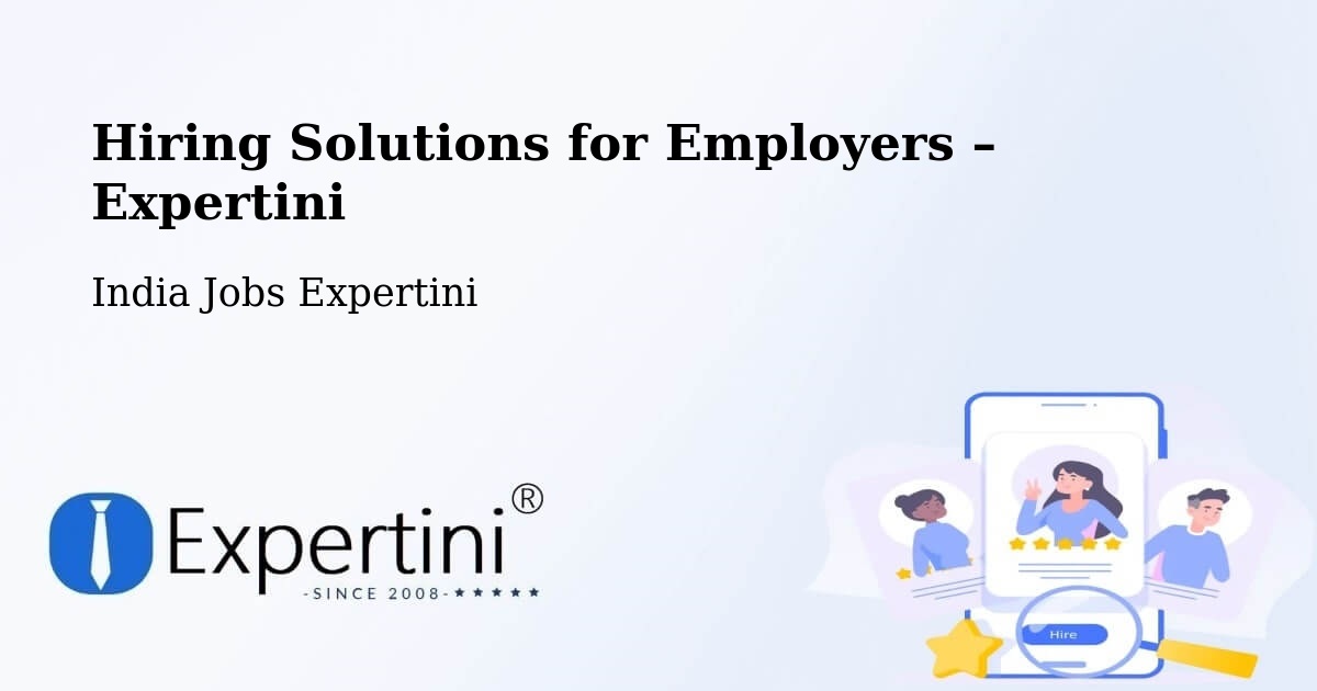 Hiring Solutions for Employers in Lucknow - Lucknow, India Jobs Expertini