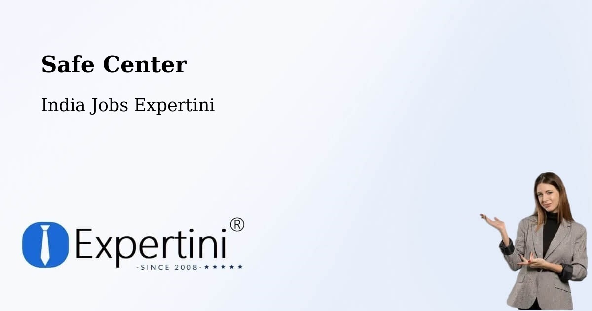 Safety Center – Lucknow - India Jobs Expertini